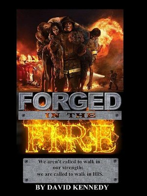 cover image of Forged In the Fire